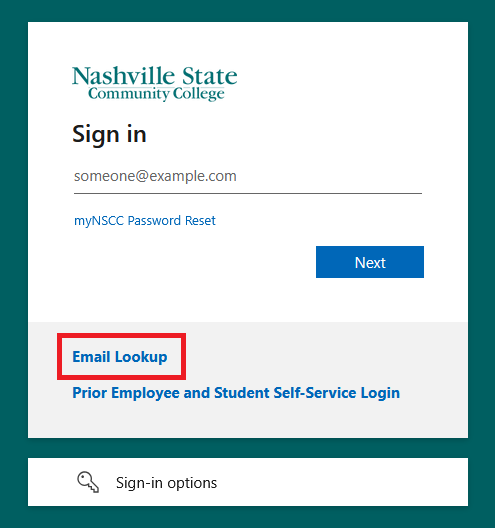 A Nashville State Community College login screen is shown. At the top, it says “Sign in” with a box to enter an email address and a blue “Next” button. Below the sign‑in area are several links, including one highlighted in red that reads “Email Lookup.” There are also links for password reset and for prior employee and student self‑service login. At the bottom, there is a “Sign‑in options” button with an icon of a key.